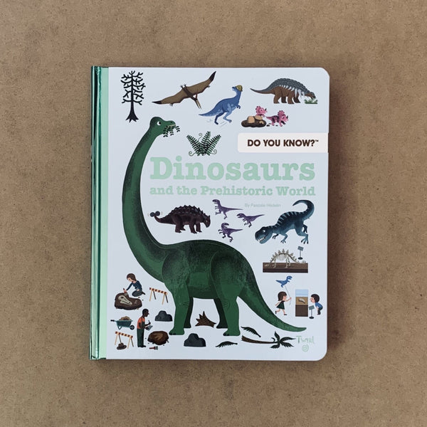 DO YOU KNOW?: DINOSAURS AND THE PREHISTORIC WORLD